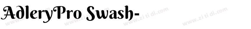 AdleryPro Swash字体转换